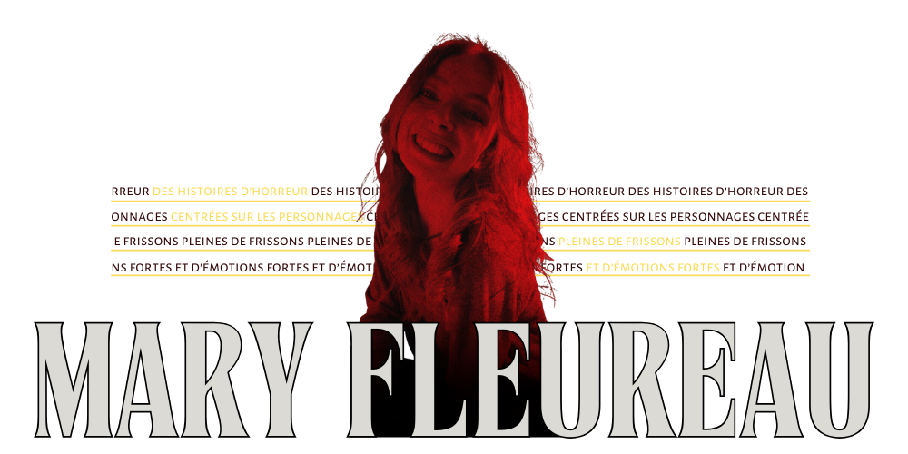 Mary Fleureau, des histoires d'horreur centrées sur les personnages pleines de frissons et d'émotions fortes
